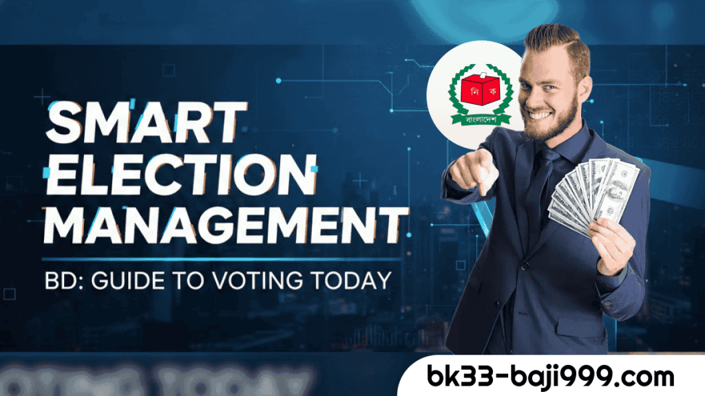 89Smart Election Management BD Guide to Voting Today